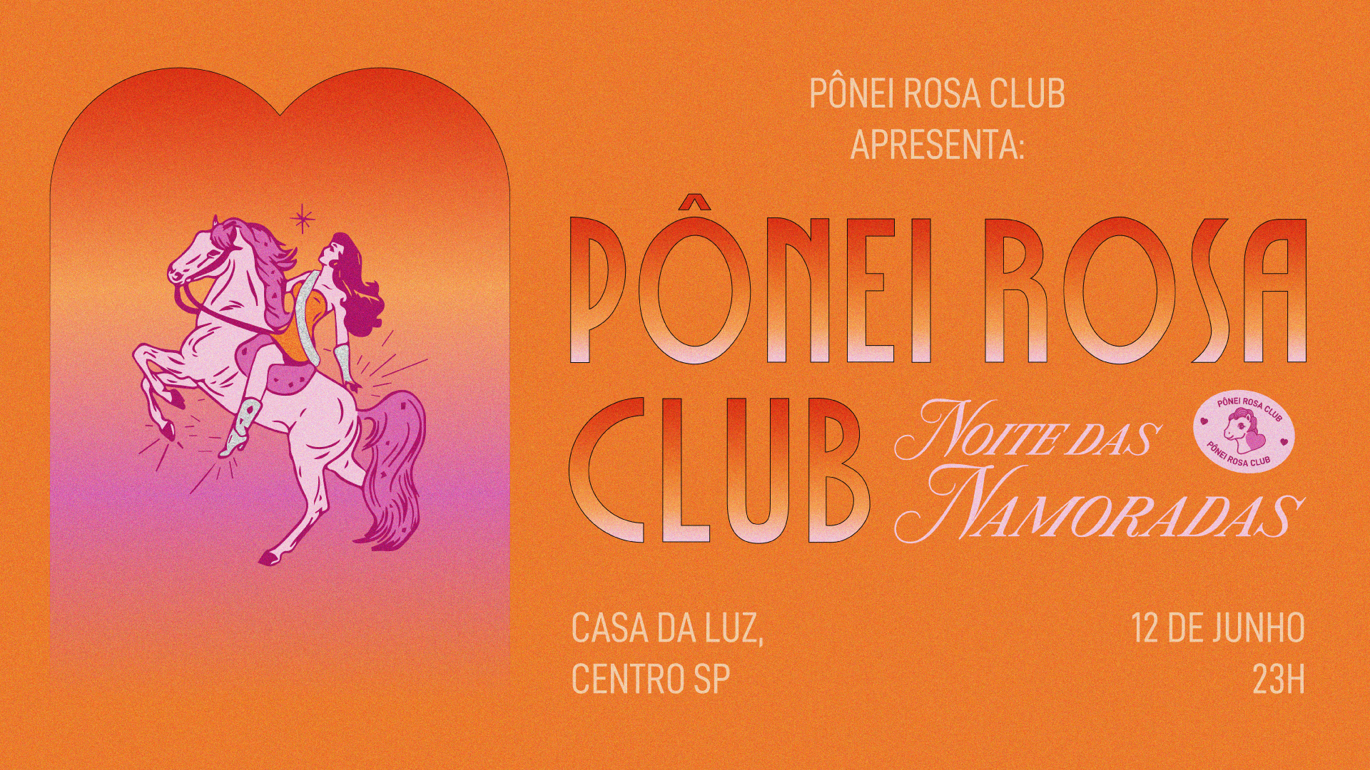 Pônei Rosa Club - Noite Das Namoradas