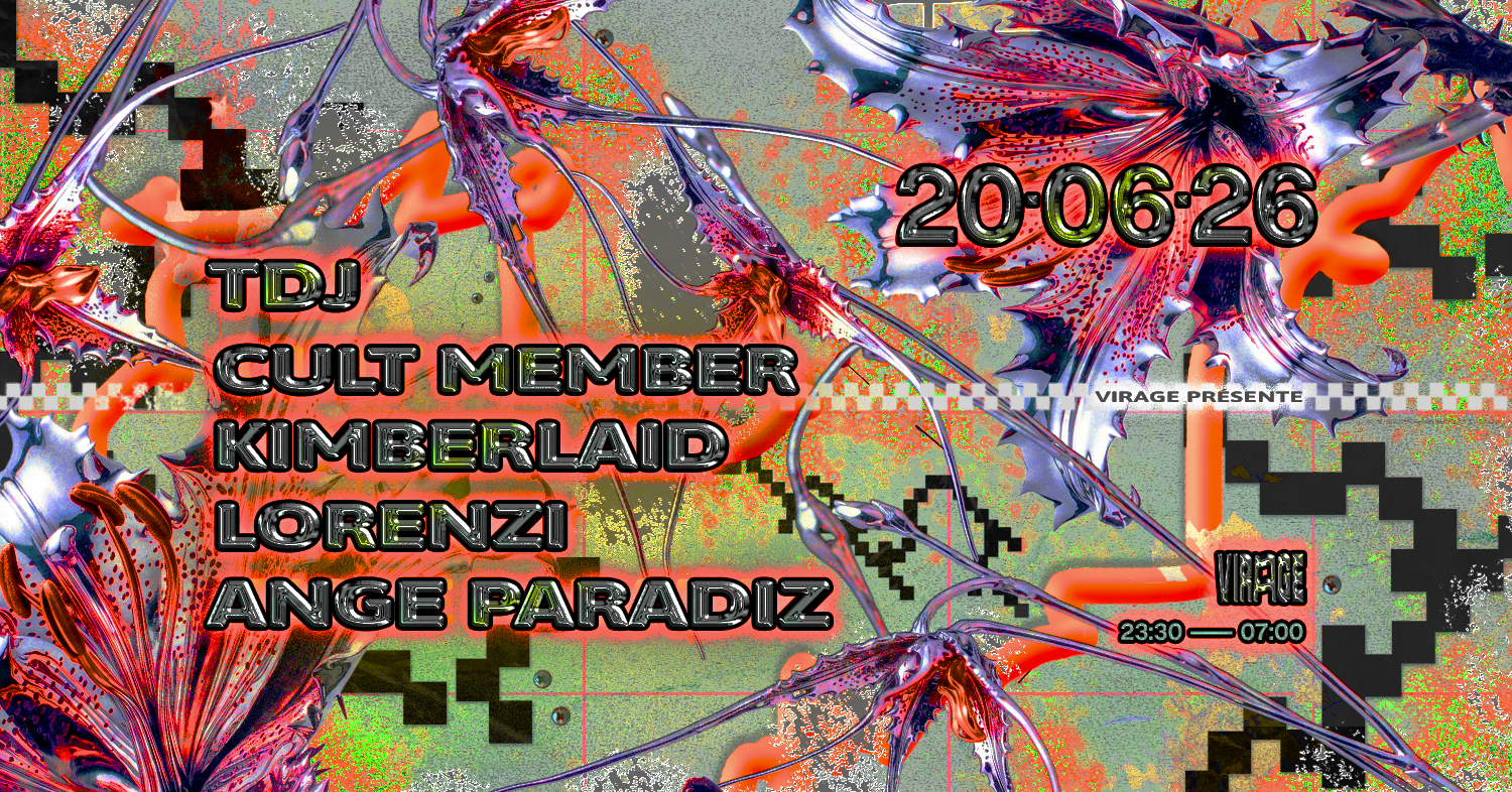VIRAGE PRÉSENTE : TDJ, CULT MEMBER, KIMBERLAID & MORE