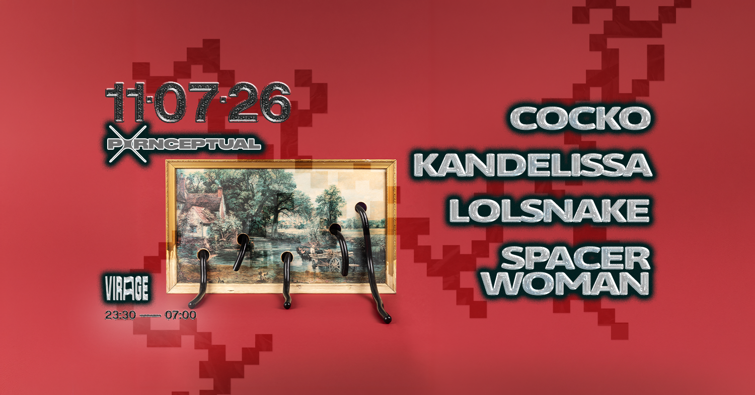 PORNCEPTUAL : COCKO, KANDELISSA, LOLSNAKE, SPACER WOMAN