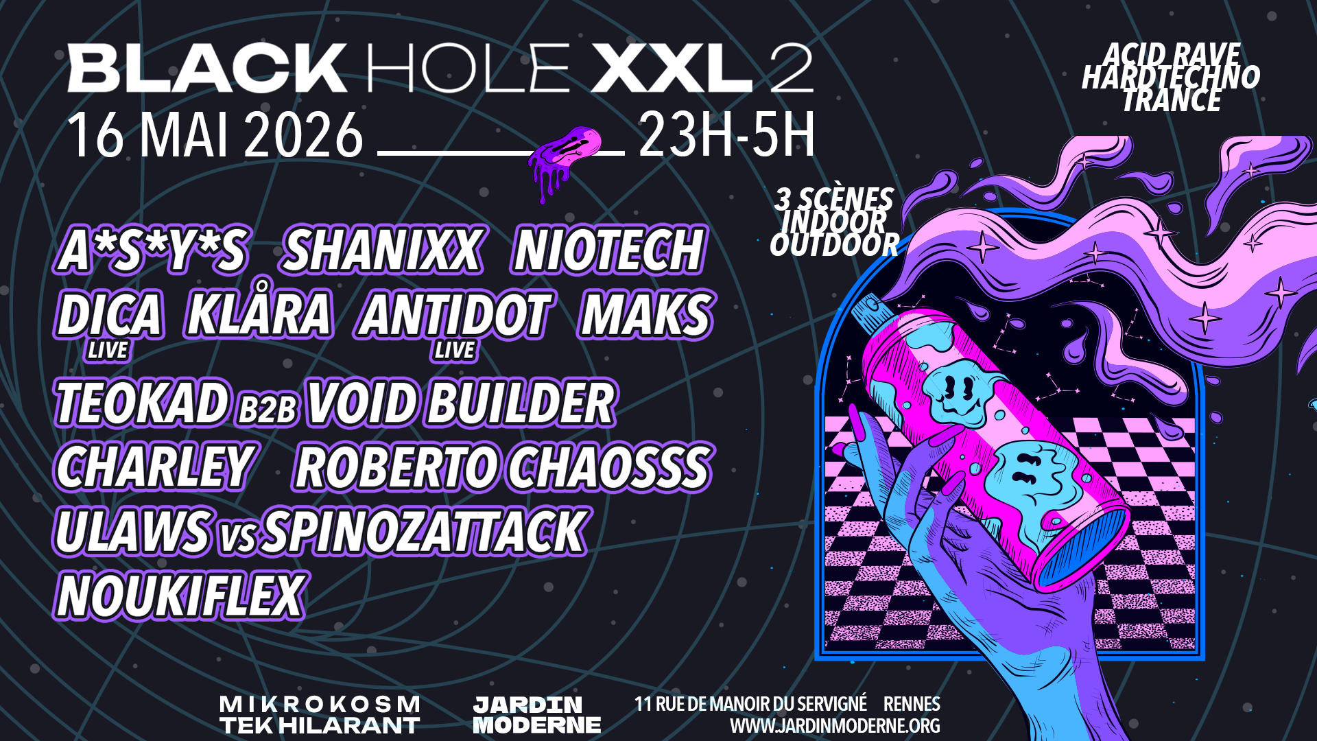 Black Hole Xxl 2 W/ A*S*Y*S, Shanixx, Niotech & More, Rennes