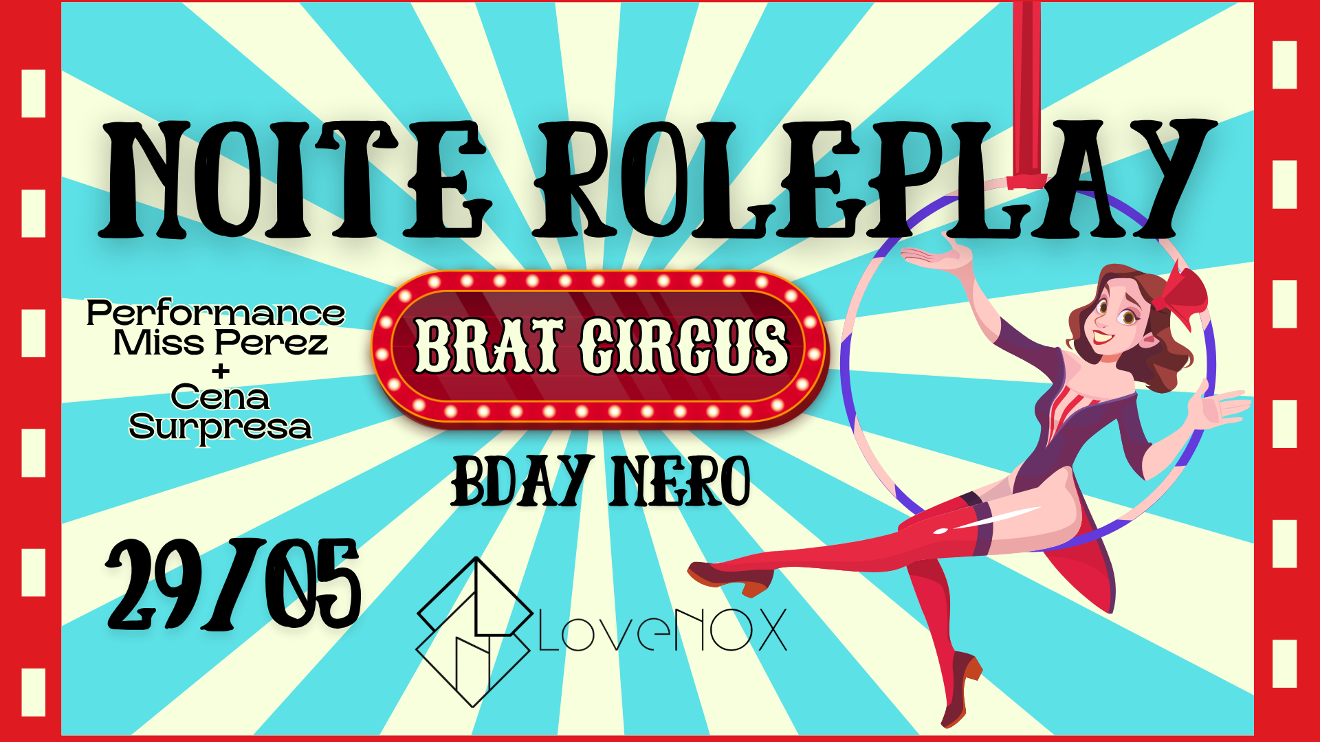 29/05 - Noite Roleplay: Brat Circus 2 - Bday Nero Murphy