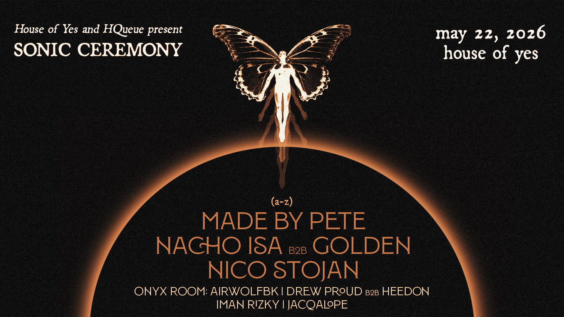 Sonic Ceremony: Nico Stojan, Made By Pete, Nacho Isa ++
