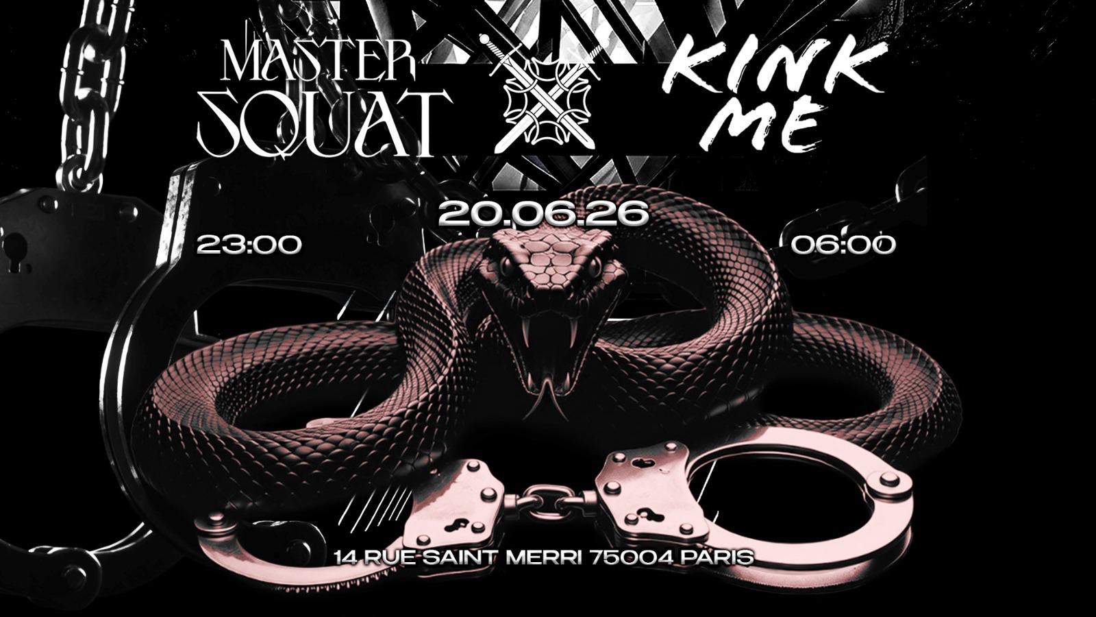 Master Squat & Kink Me # Paris - Fetish