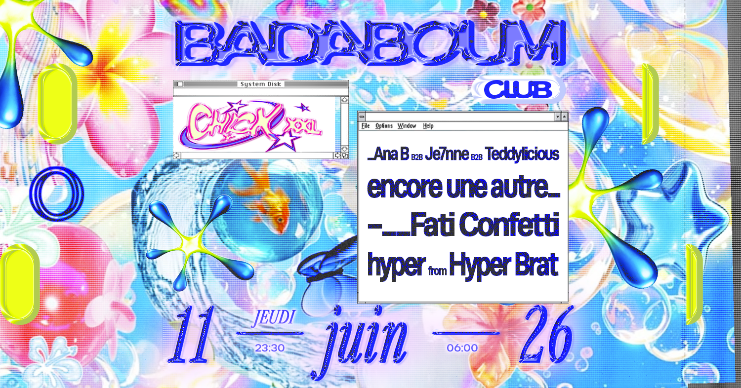 Club — LA CH!CK XXL: encore une autre, Hyper Brat and more