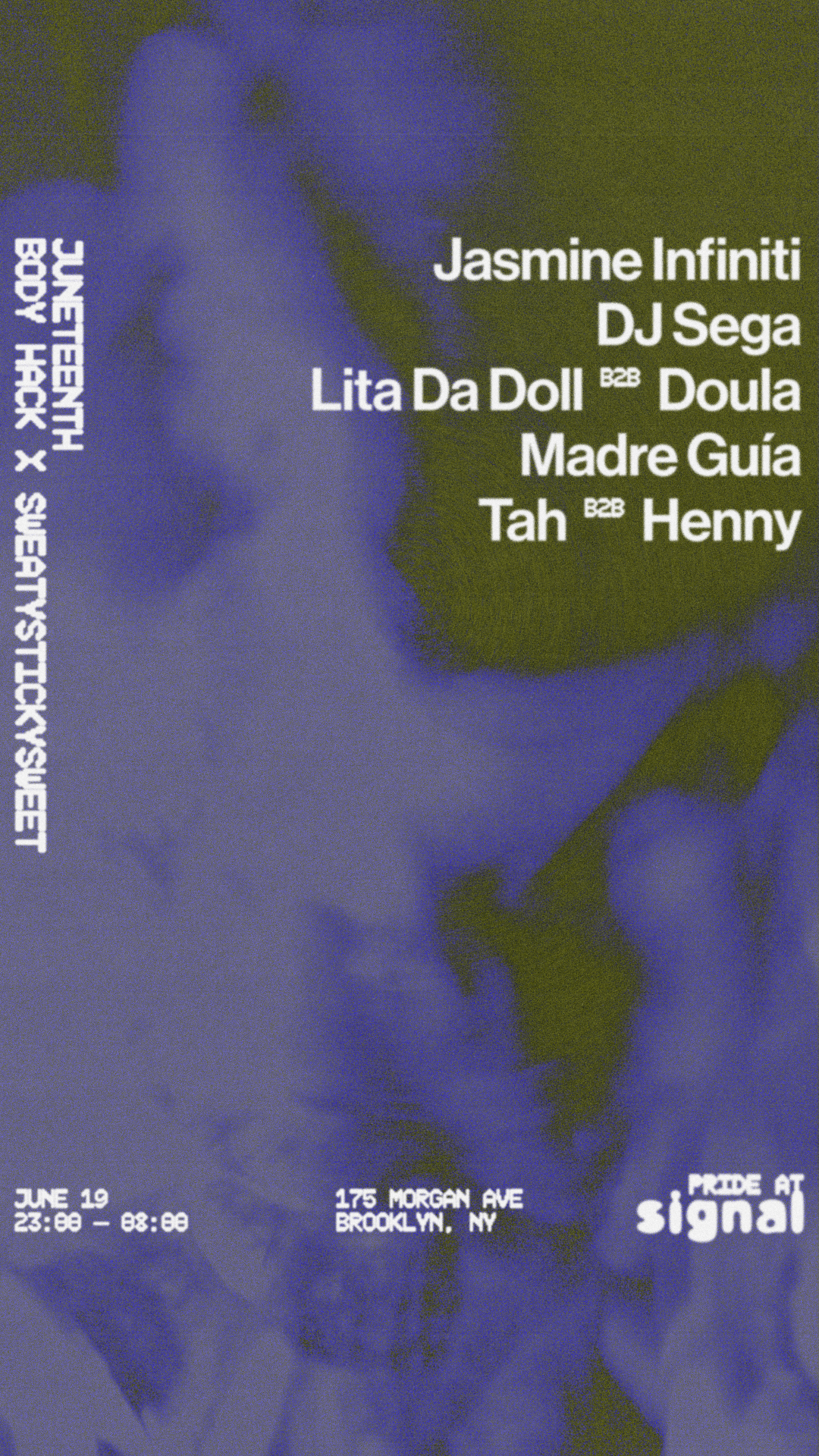 Juneteenth: Body Hack X Sss: Jasmine Infiniti, Dj Sega, Brooklyn