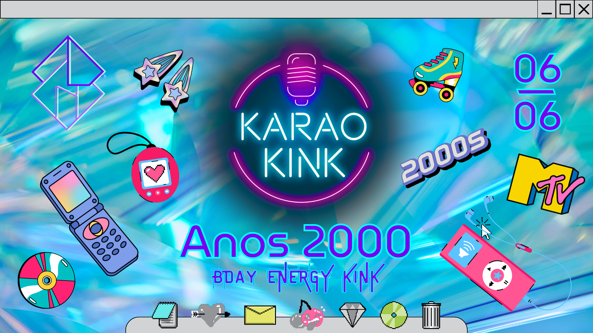 06/06 - Karaokink: Anos 2000 - Bday Energy Kink
