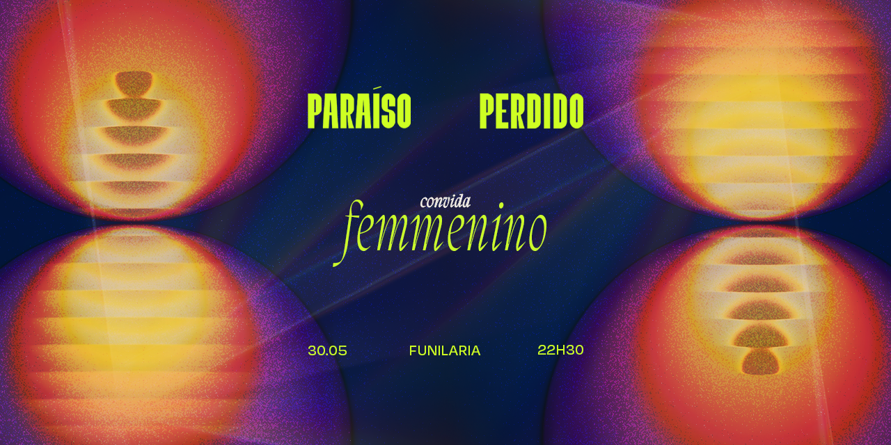 Paraiso Perdido Convida Femmenino  Na Funilaria - Sab - 30/5