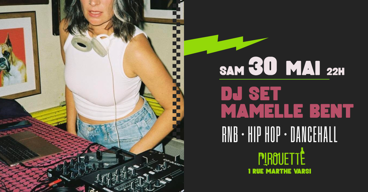 DJ SET MAMELLE BENT • RnB, Hip Hop,Dancehall