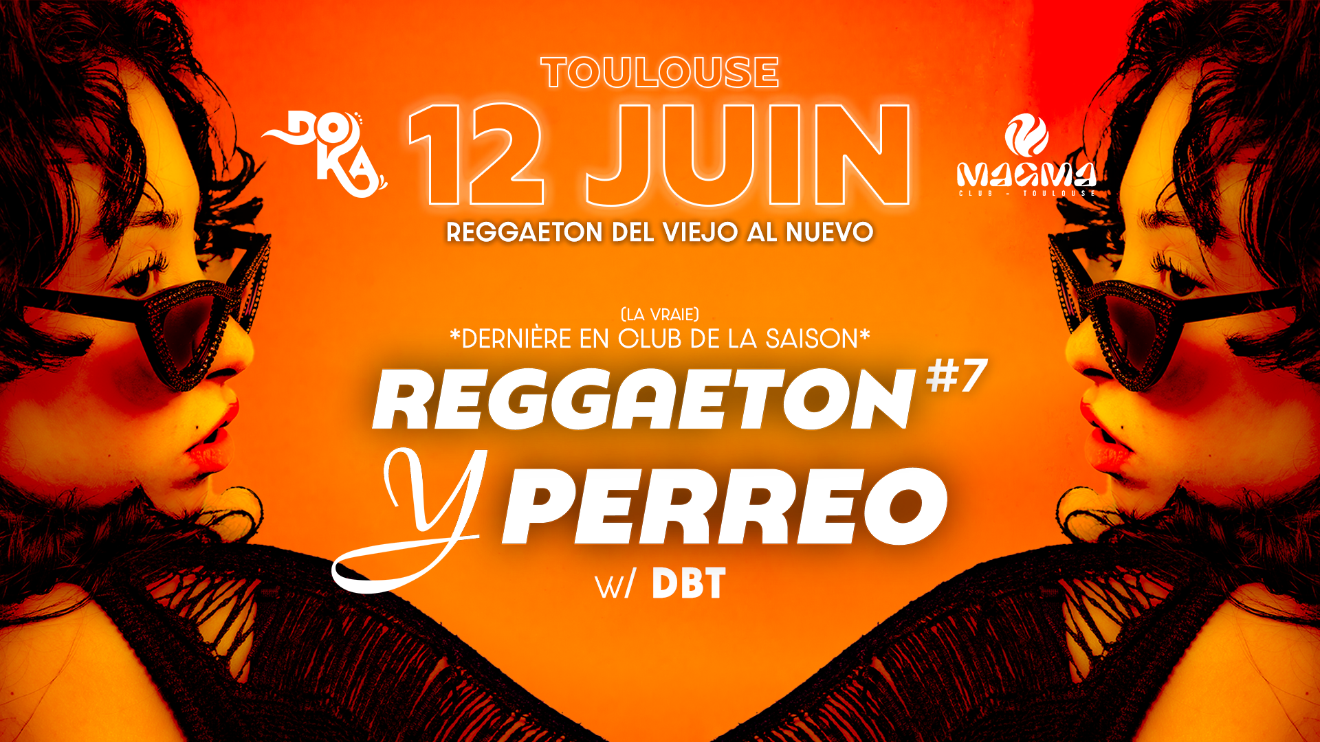 DOKA x MAGMA : REGGAETON y PERREO #7