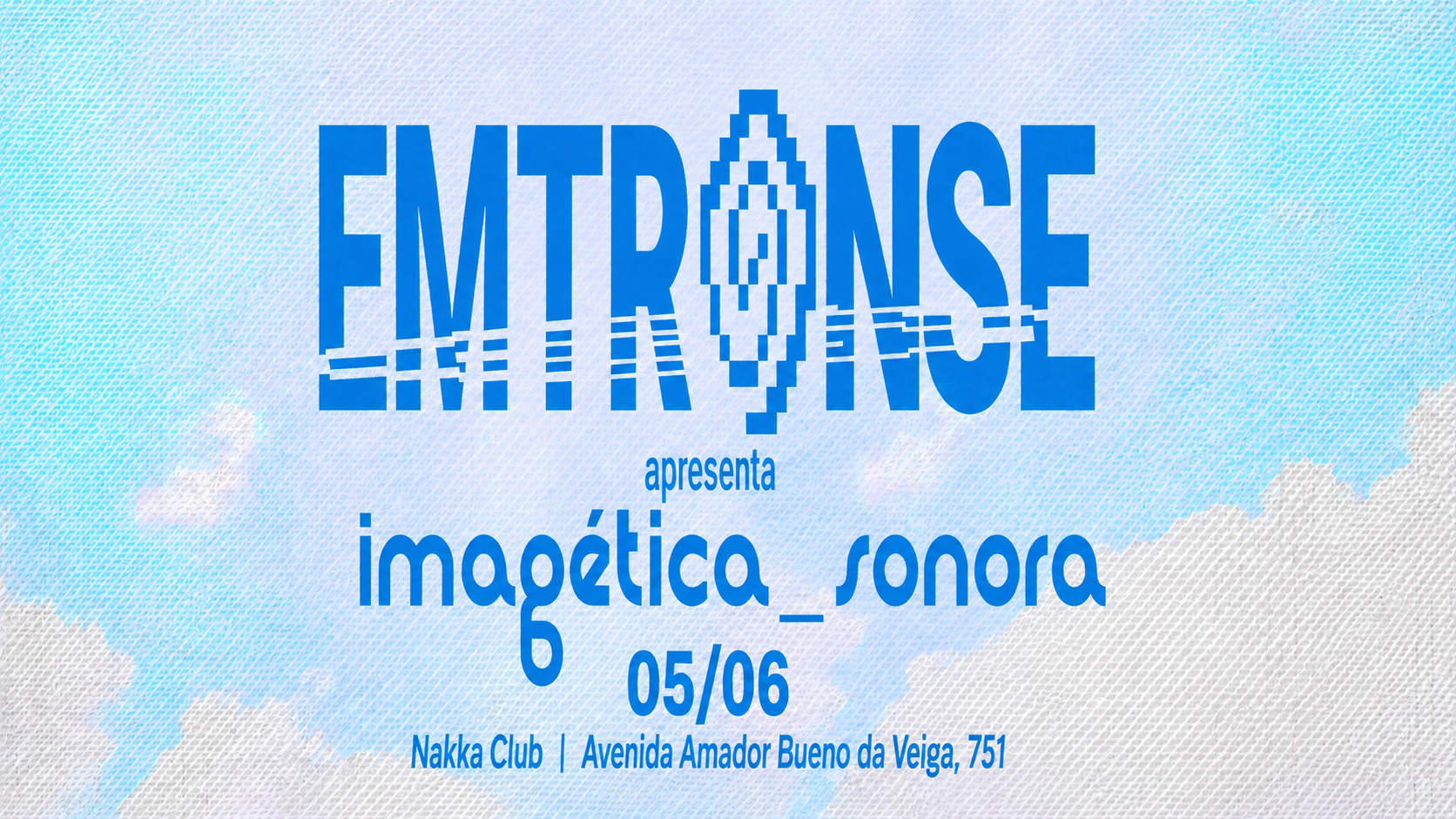 Emtranse Apresenta: Imagética_Sonora