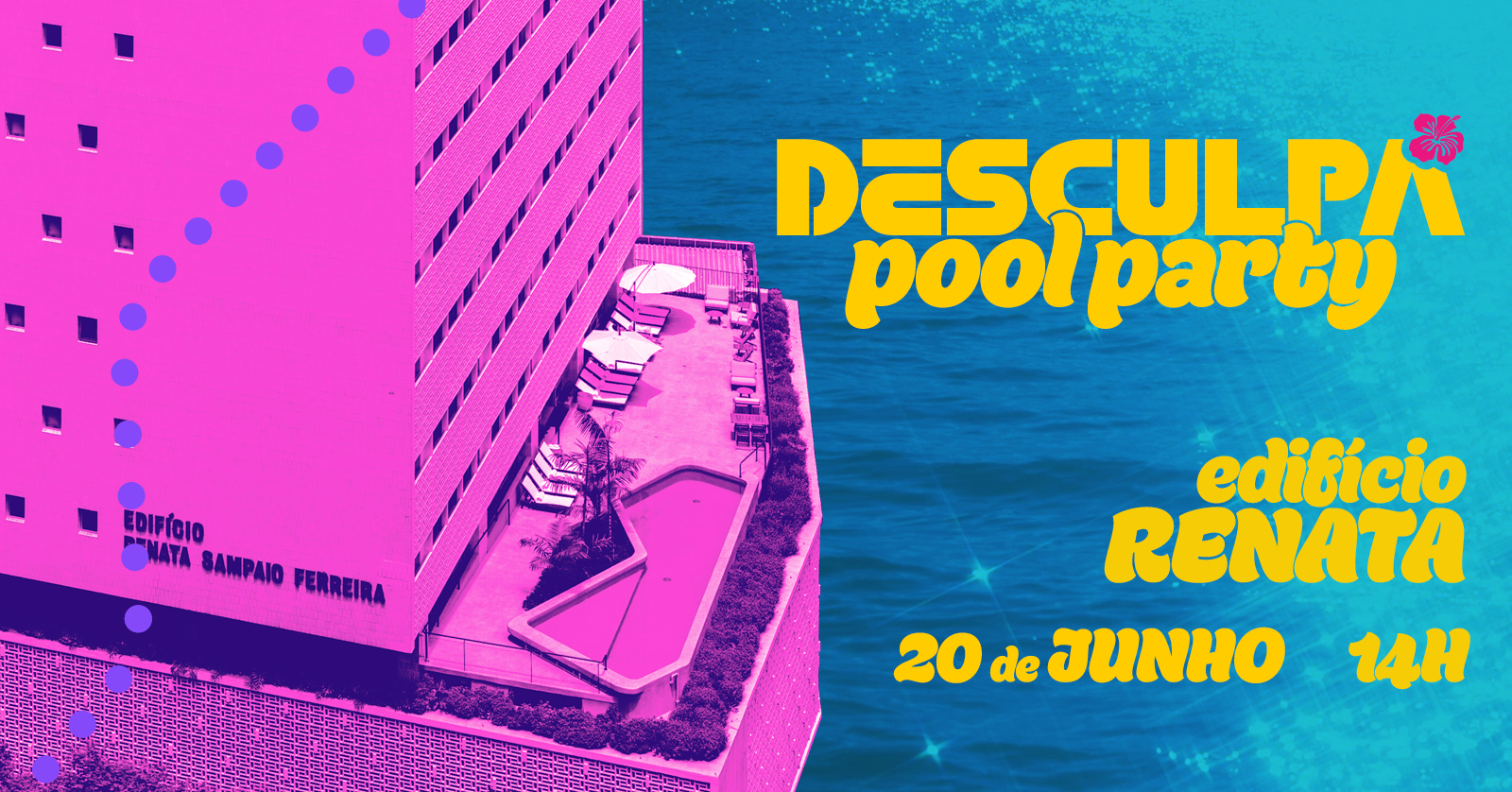 Desculpa Pool Party | 20.06 | Ed. Renata