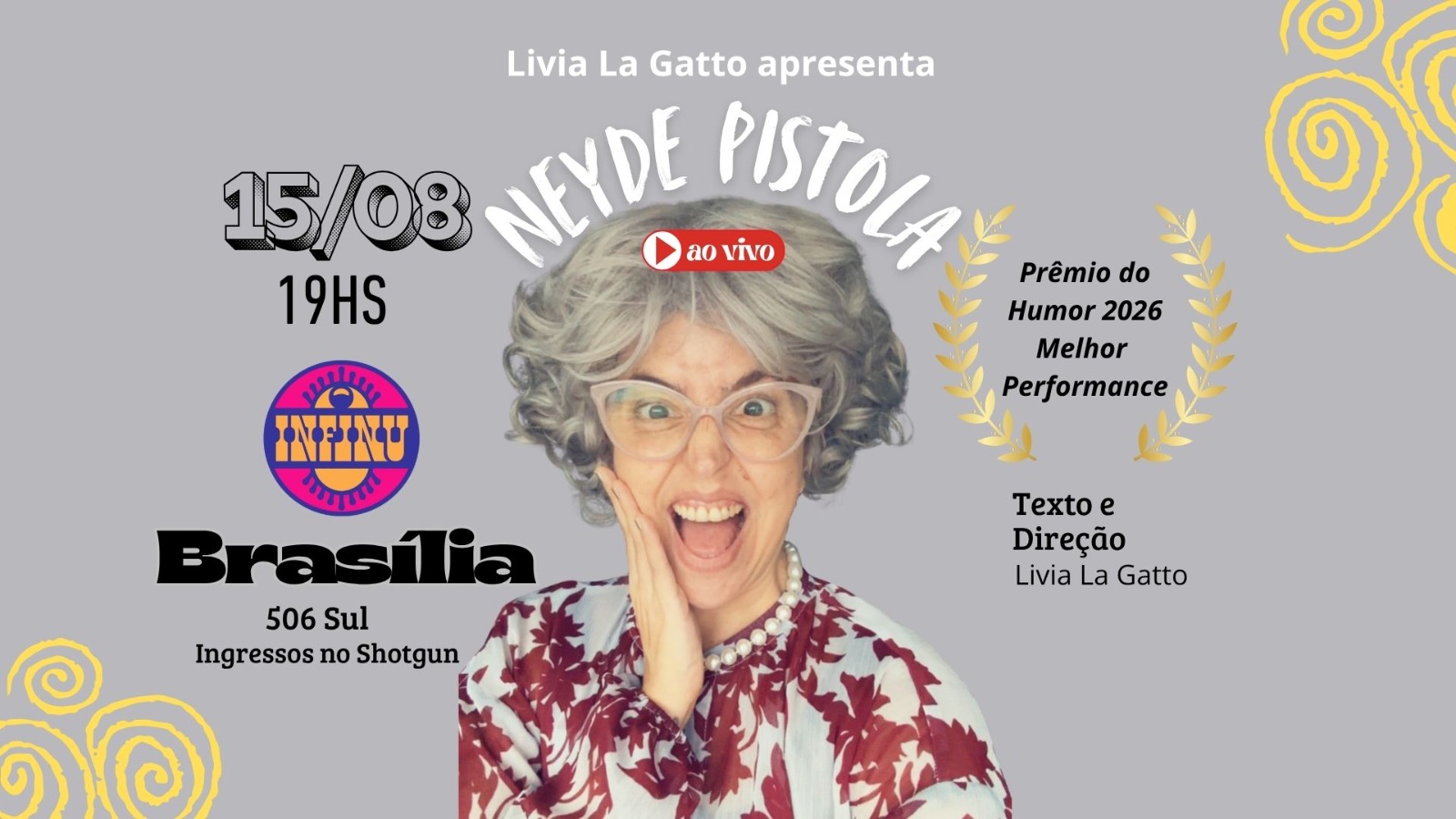 Livia La Gatto Apresenta Neyde Pistola Em Brasília