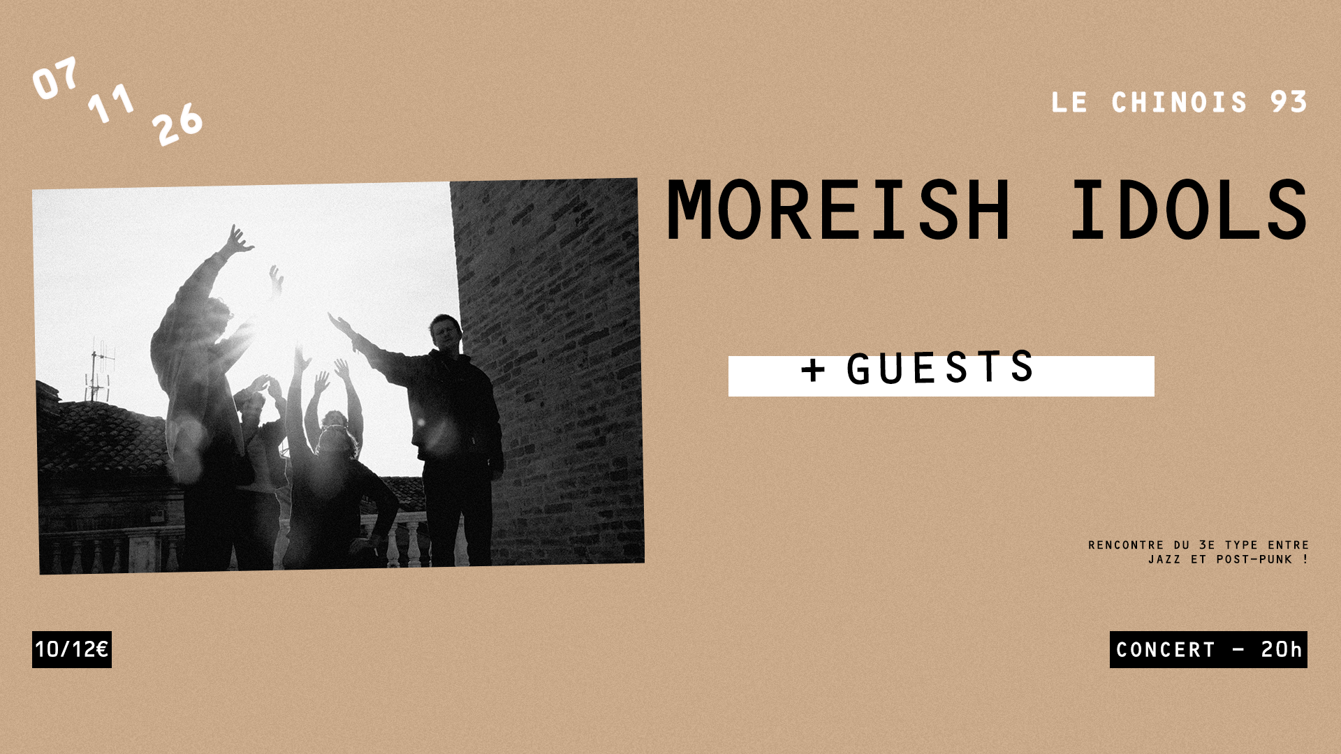 Moreish Idols (Uk) + Guests