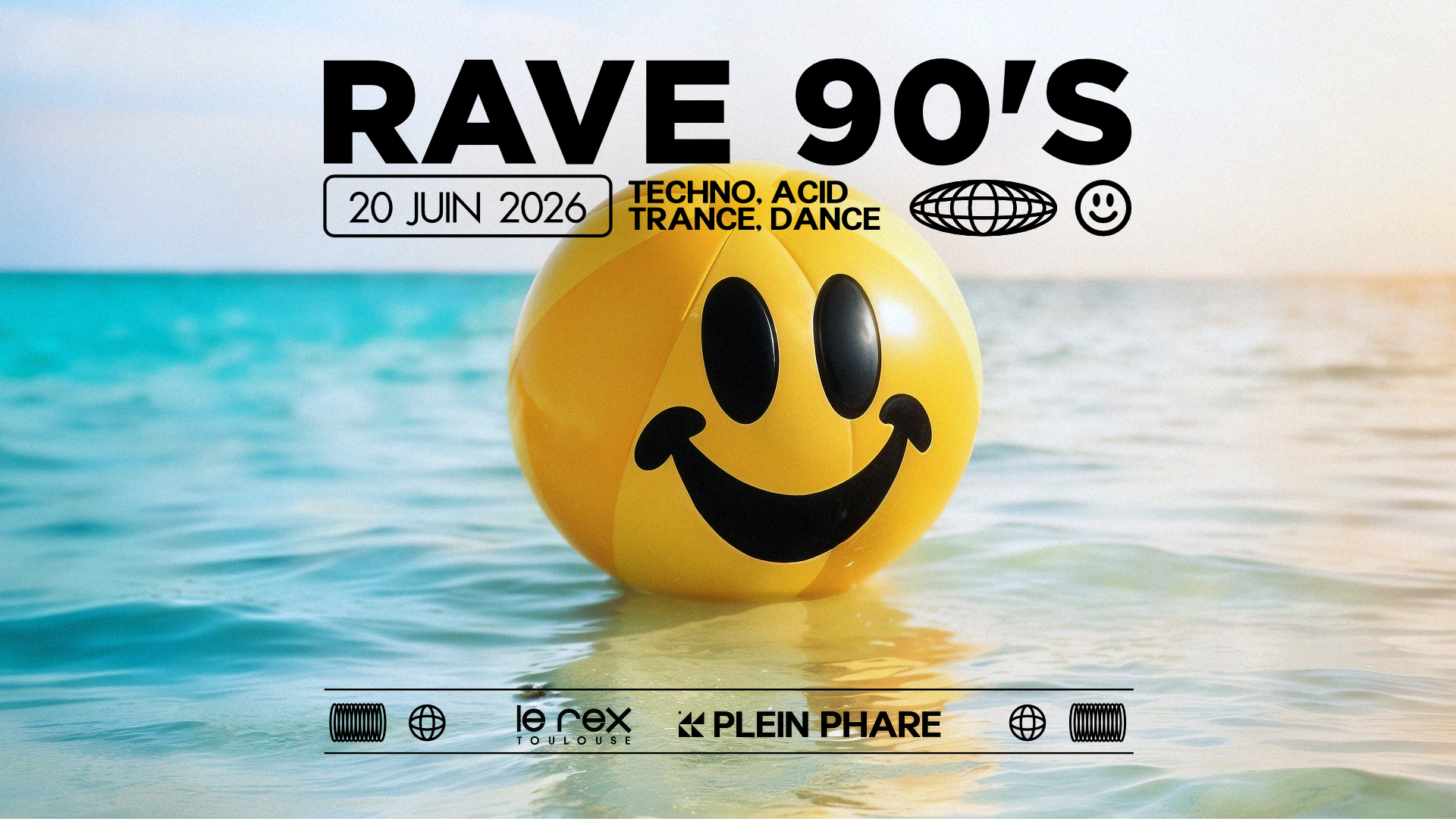 RAVE 90'S - PLEIN PHARE - Entrée gratuite*