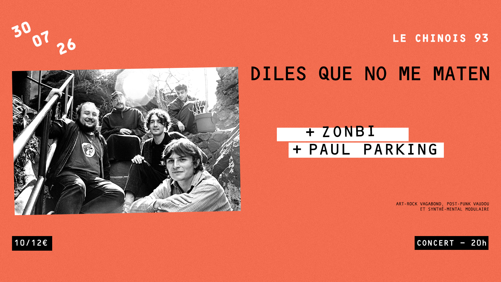 Diles Que No Me Maten (MX) + Zonbi + Paul Parking