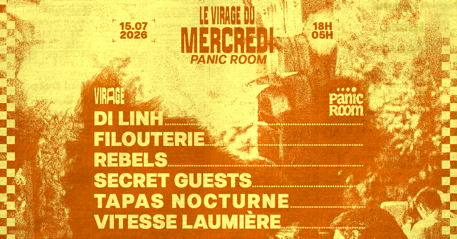 LE VIRAGE DU MERCREDI X PANIC ROOM : DI LINH & MORE