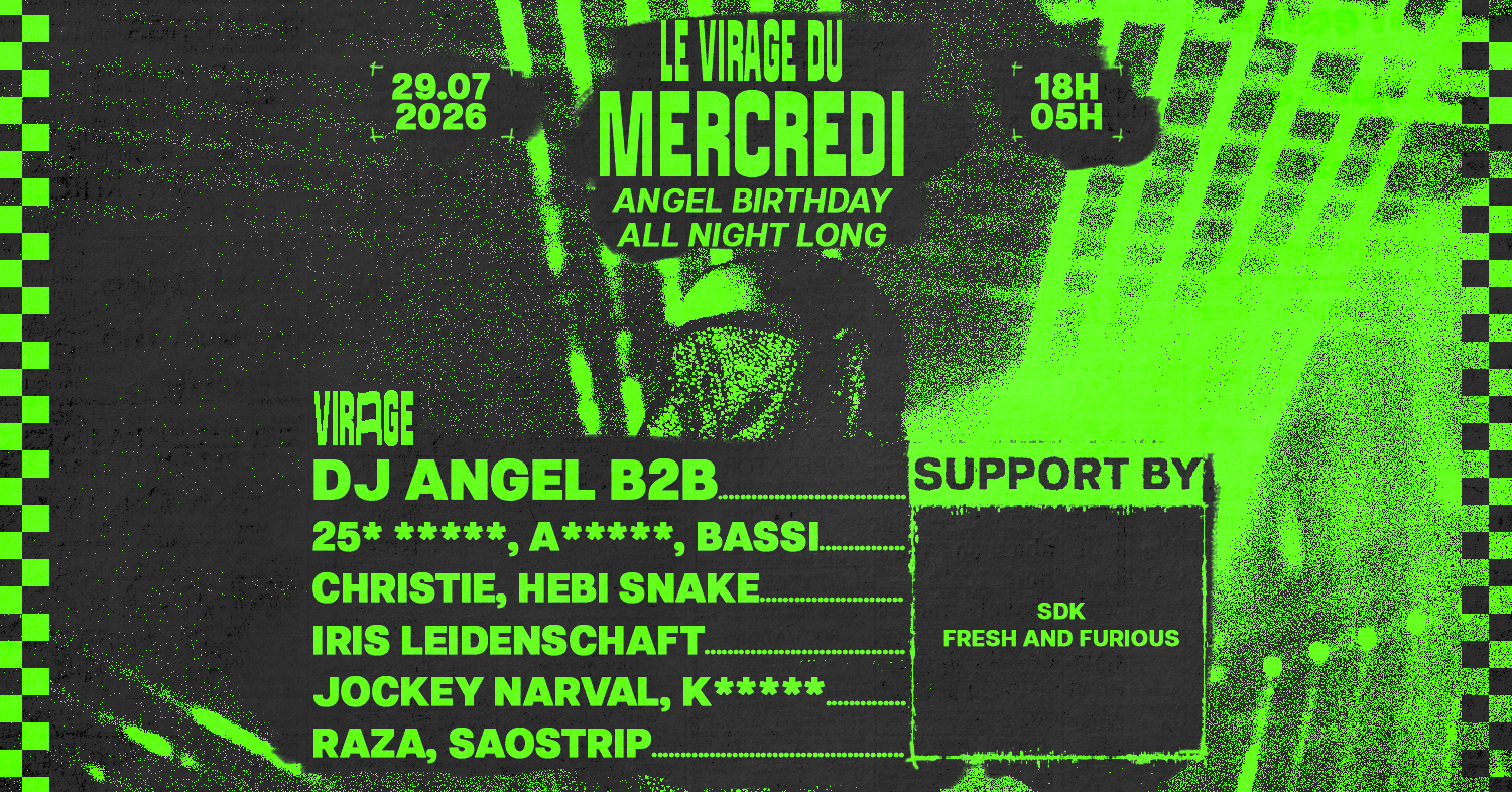 2222 : DJ ANGEL BIRTHDAY x LE VIRAGE DU MERCREDI