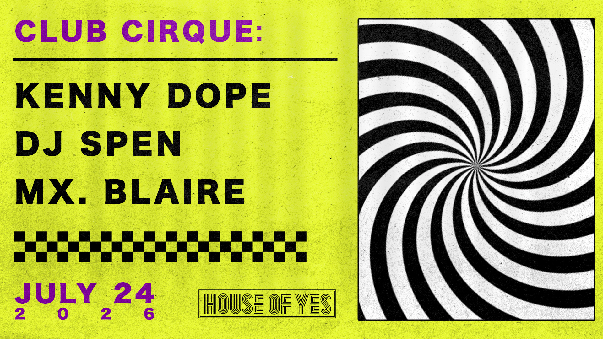 Club Cirque: Kenny Dope, Dj Spen, MX. Blaire