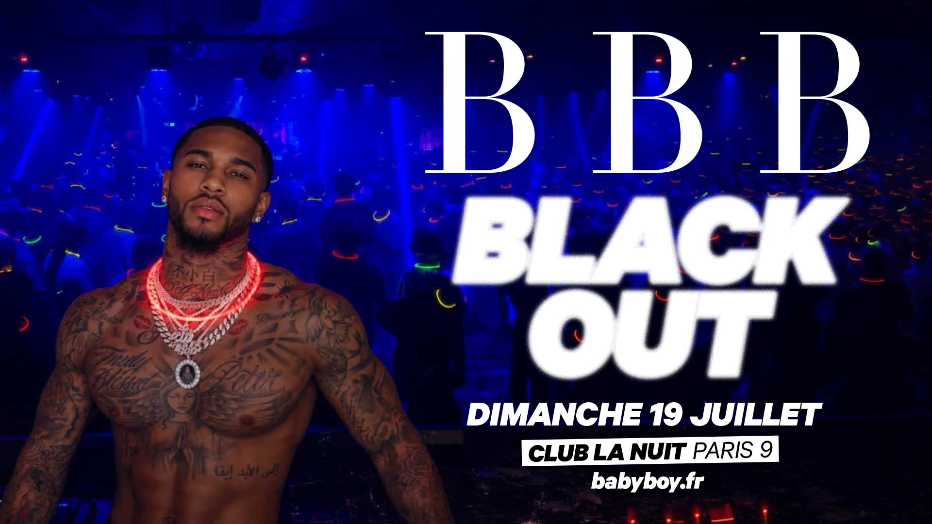 BBB DIMANCHE 19 JUILLET BLACK OUT