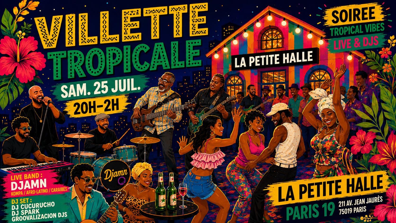 Villette Tropicale spécial été &rsquo;26 I Live & Djs I 25.07.26