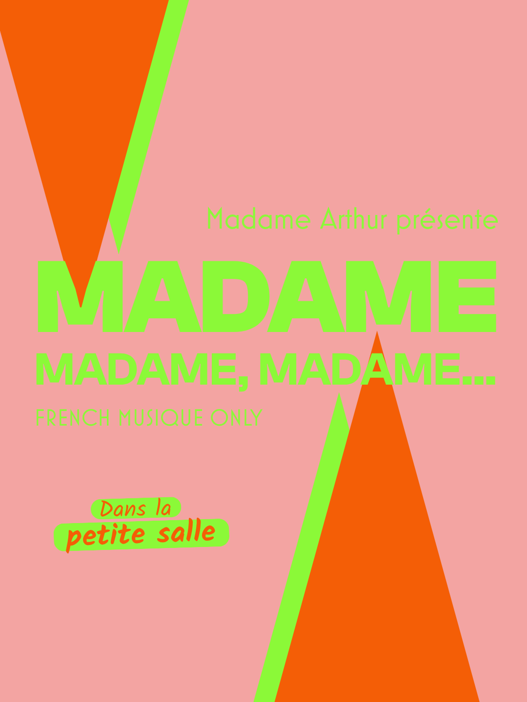 Madame, Madame, Madame · 2008