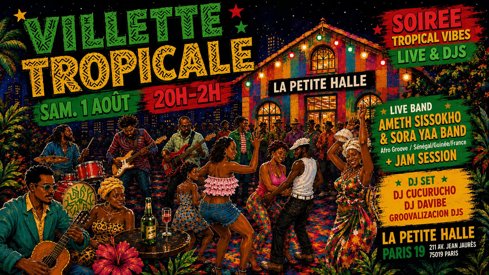 Villette Tropicale spécial été &rsquo;26 I Live & Djs I 01.08.26
