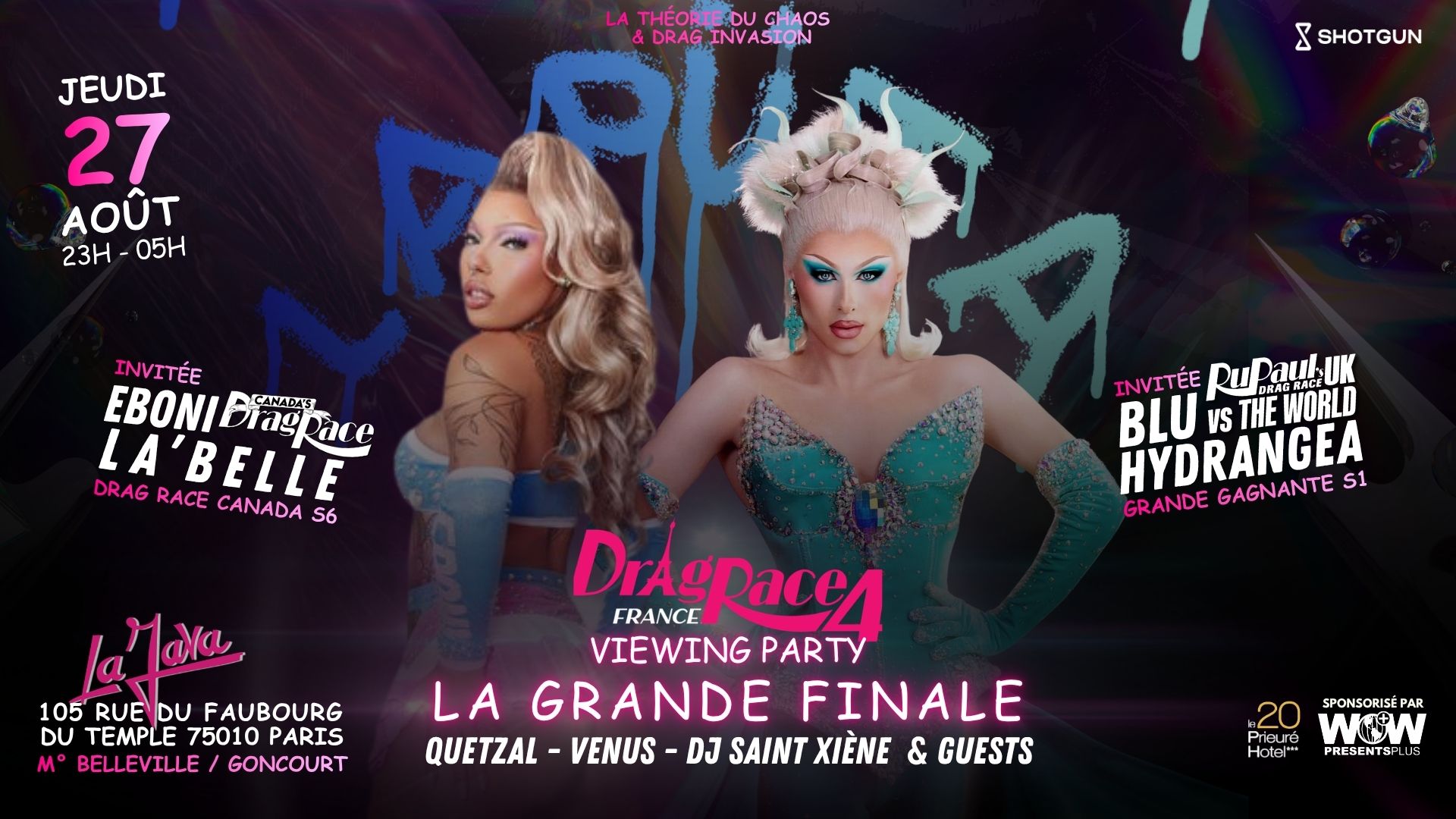 LA PÜTA + VIEWING PARTY - LA GRANDE FINALE DR FRANCE S4