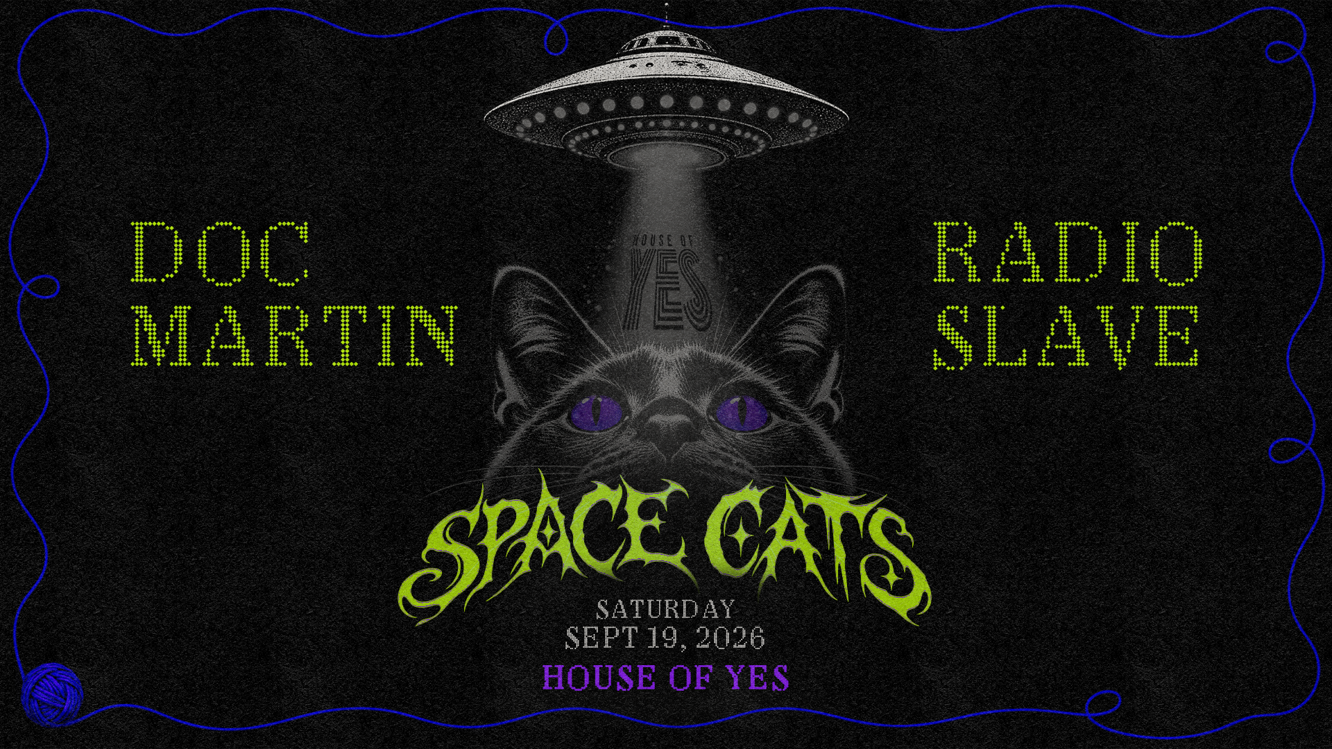 Space Cats: Doc Martin, Radio Slave, & Yushh