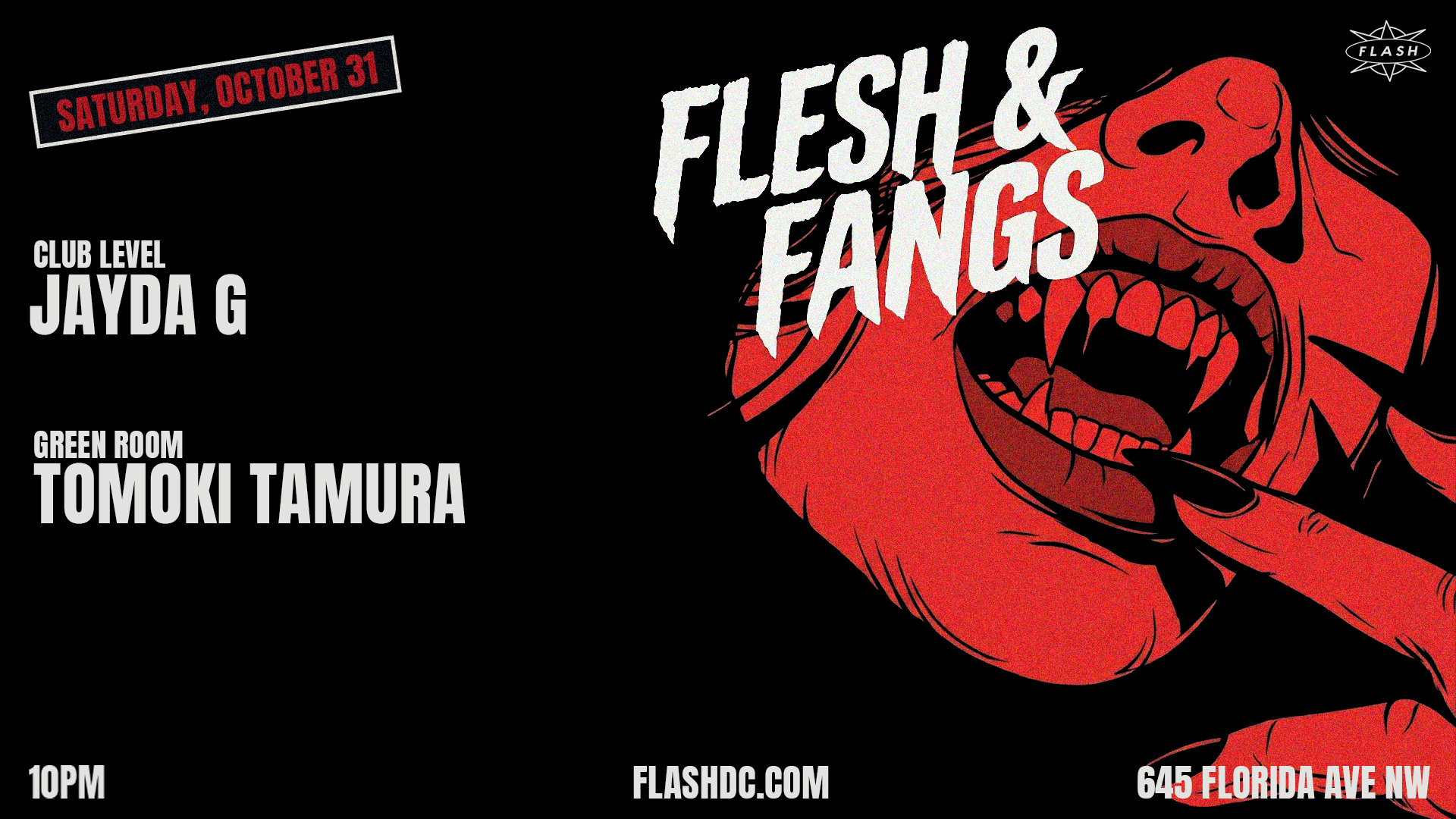 Flesh & Fangs: Jayda G - Tomoki Tamura, Washington · Shotgun Tickets