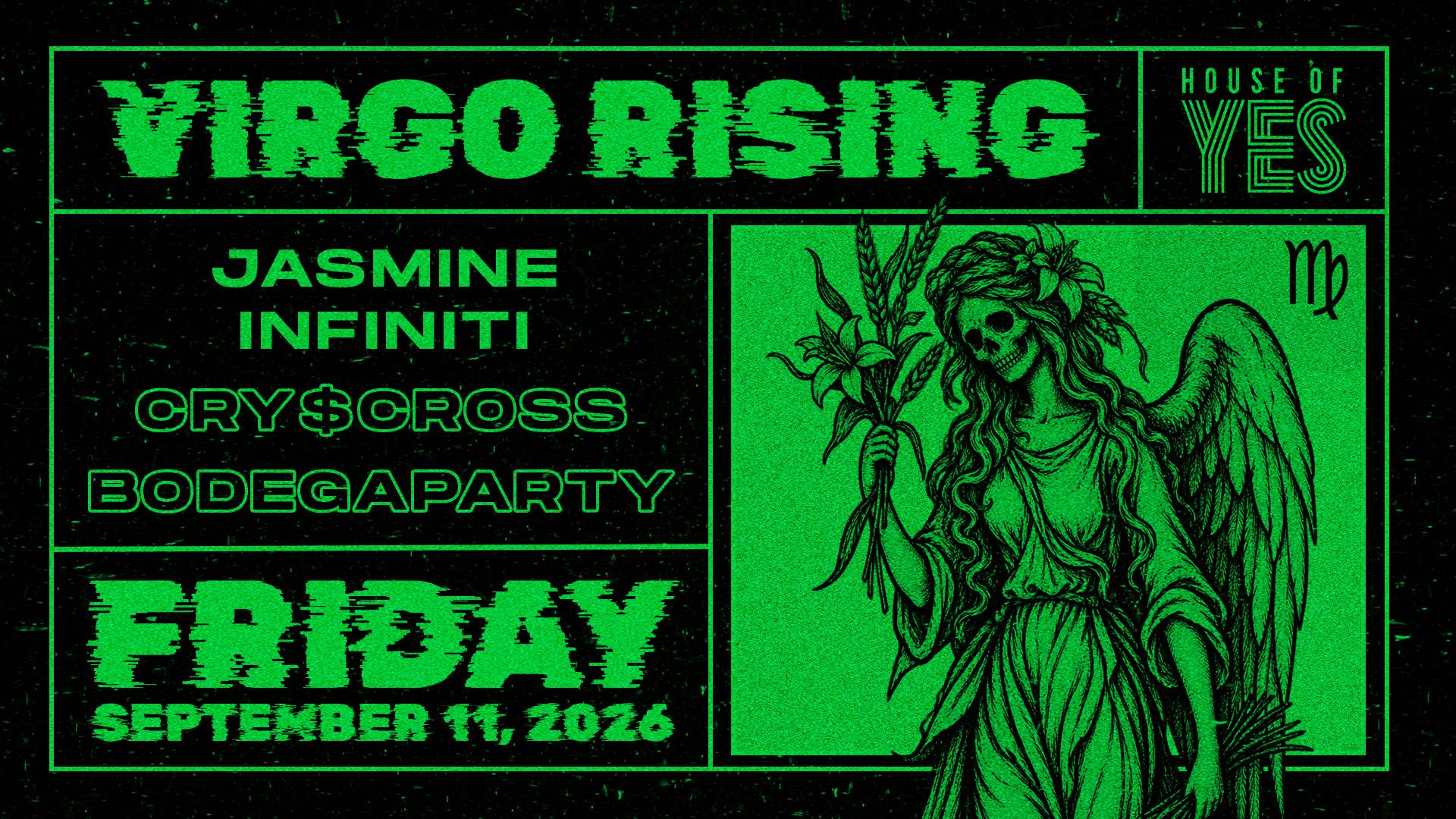 Virgo Rising: Jasmine Infiniti, Cry$Cross, Bodegaparty