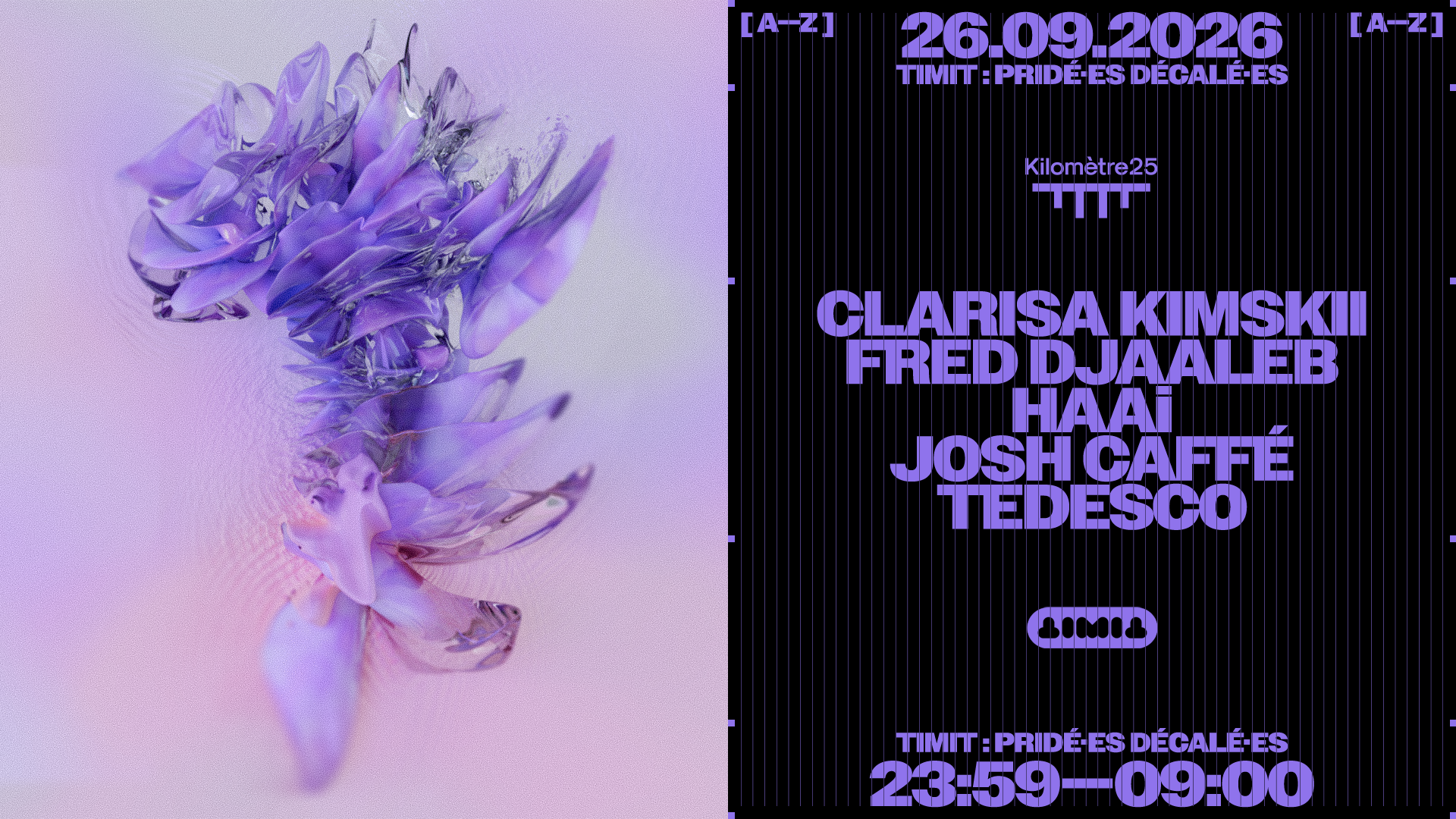 TIMIT : HAAi, JOSH CAFFÉ, CLARISA KIMSKII, TEDESCO & more