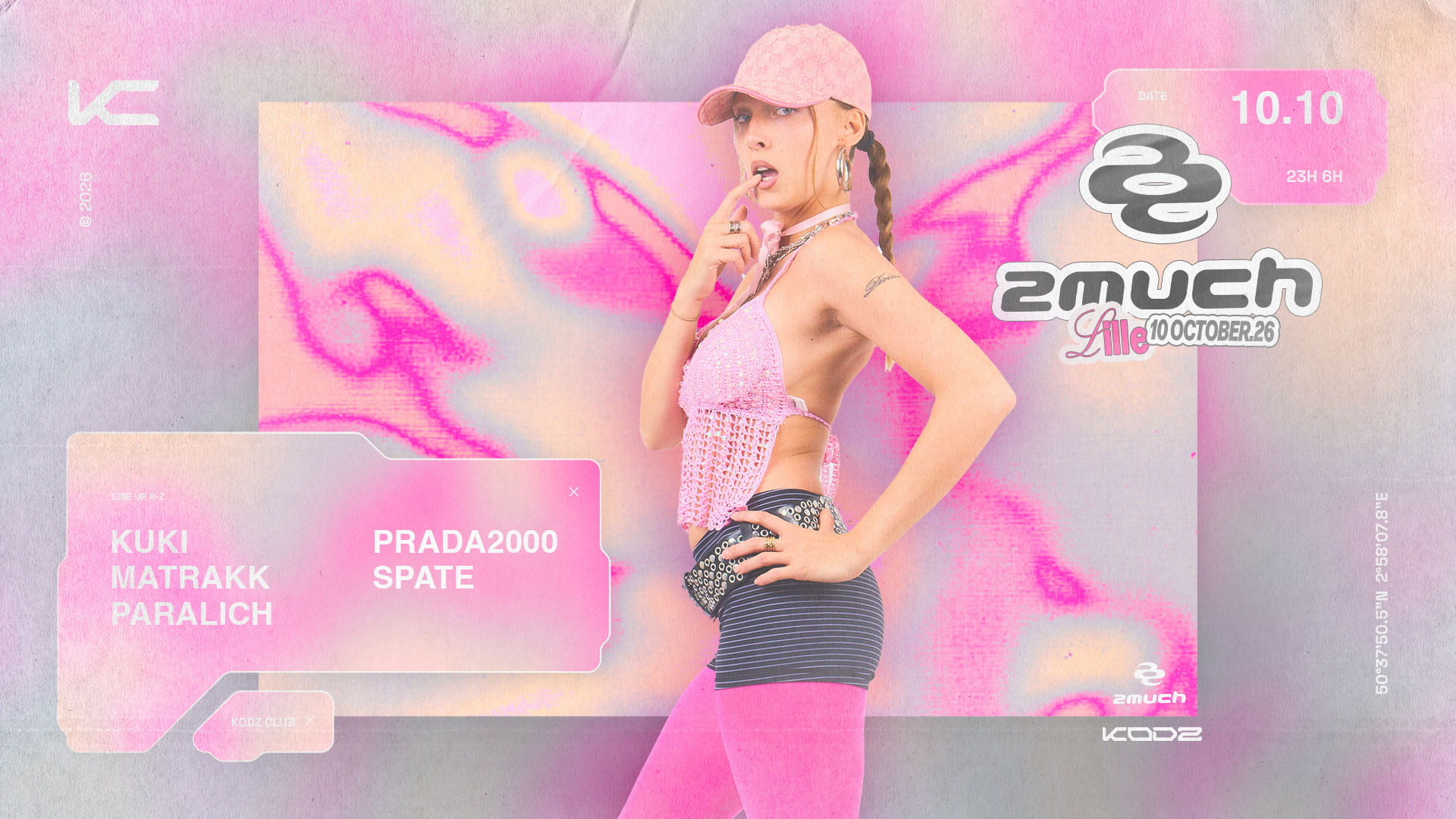 KODZ x 2MUCH PRESENTS : PRADA2000, MATRAKK, PARALICH & MORE