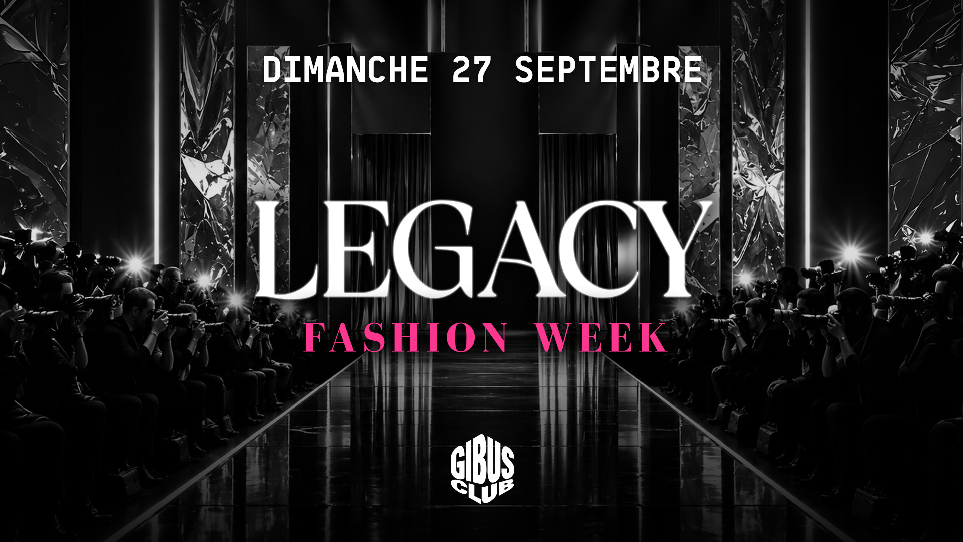 LEGACY — Fashion Week
