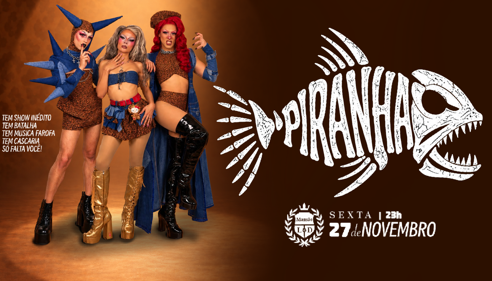 PIRANHA #1 - Quem não é, vira!