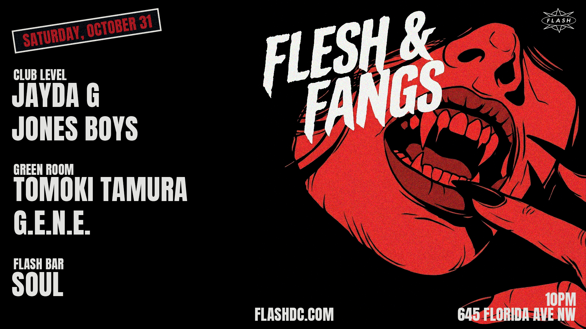 Flesh & Fangs: Jayda G - Tomoki Tamura, Washington · Shotgun Tickets