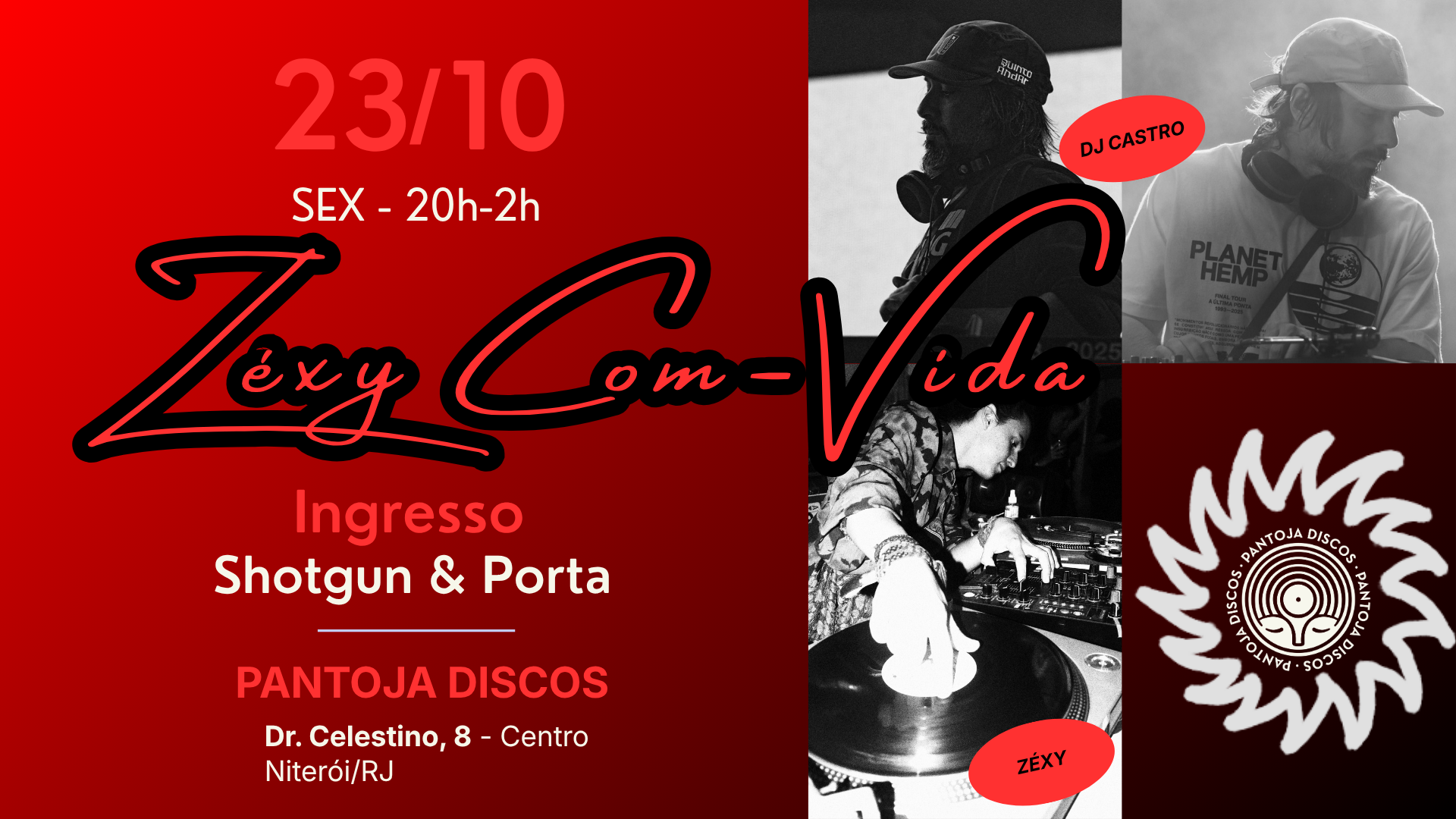 Zéxy Com-Vida: DJ Castro
