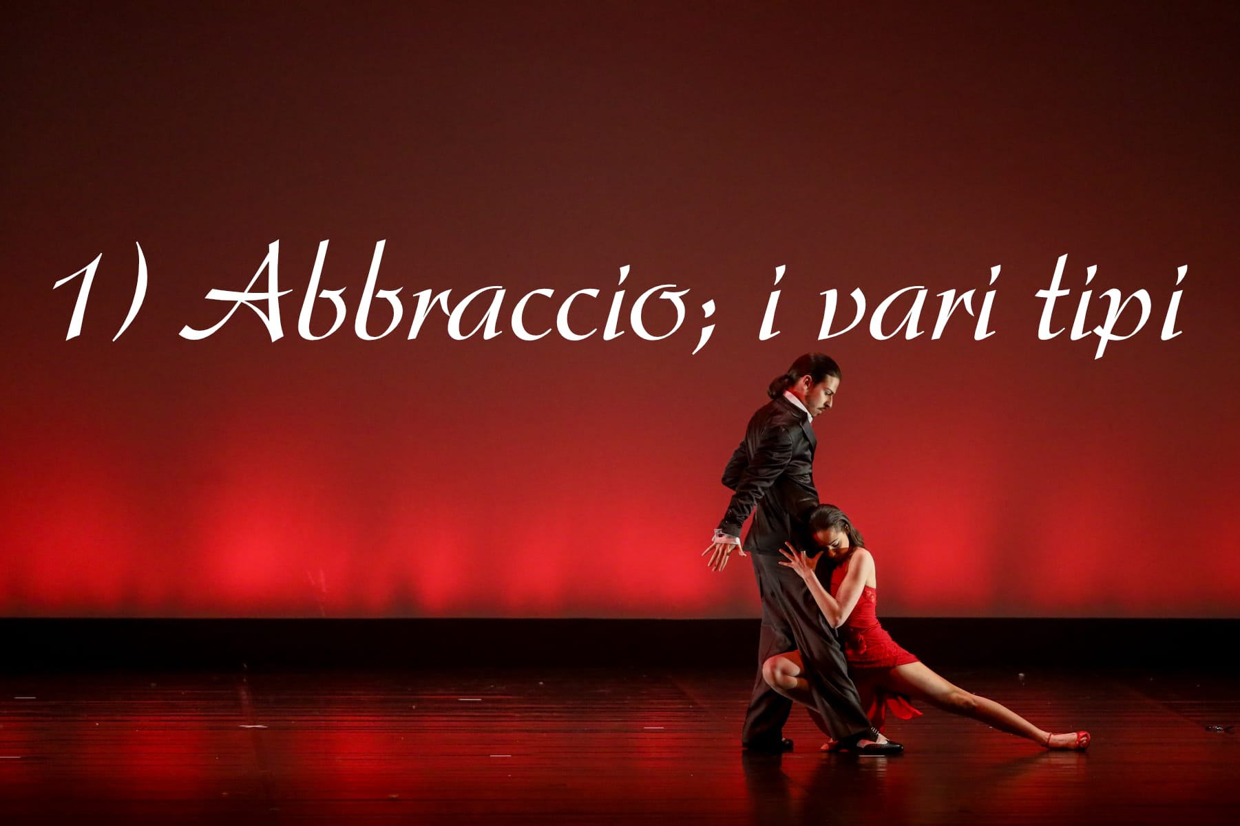Abbraccio nel Tango; i vari tipi