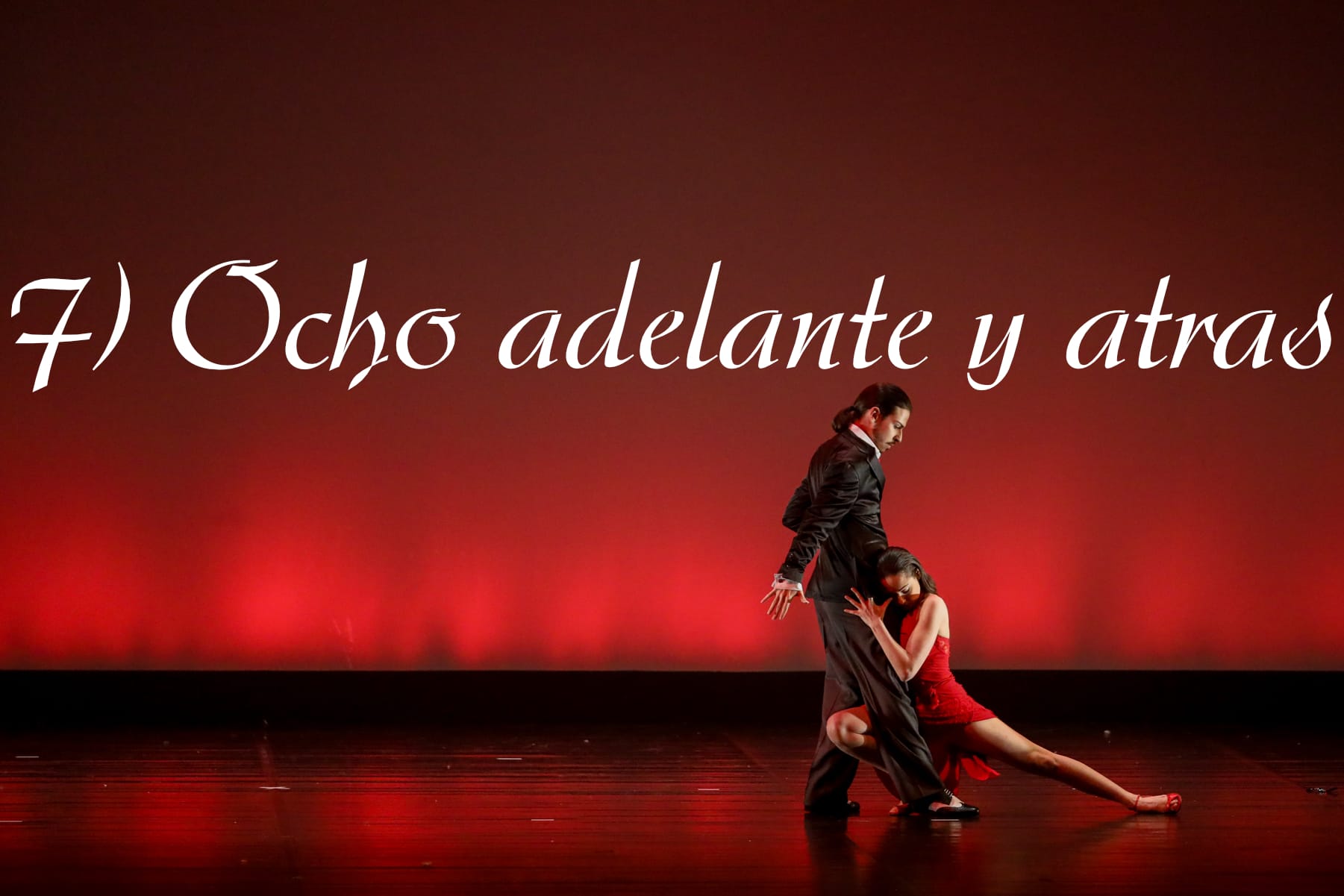 Ocho adelante y atràs (otto avanti e indietro)