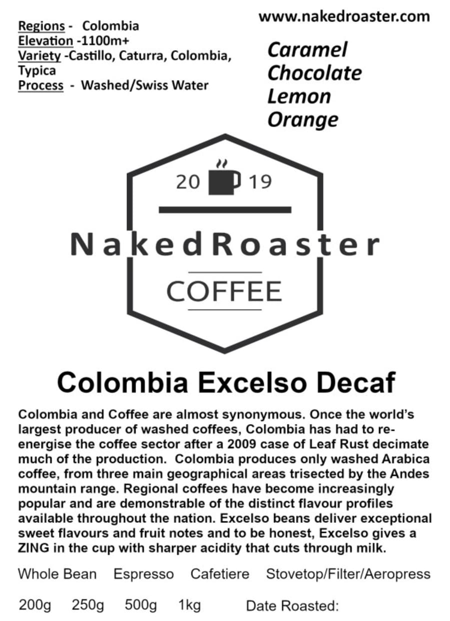 Colombia Excelso Decaf | Naked Roaster Coffee