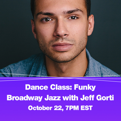 Jeff Gorti headshot with text reading Dance Class: Funky Broadway Jazz with Jeff Gorti