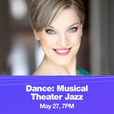 Shawna Walker headshot with text that reads Dance: Musical Theater Jazz, May 27, 7PM