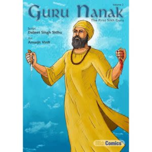Guru Nanak Dev Jee Graphic Novel Volume 2