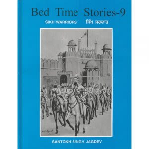 Bedtime Stories - 9 - Sikh Warriors