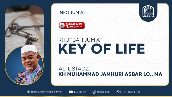 KHUBAH JUM'AT | KEY OF LIFE |