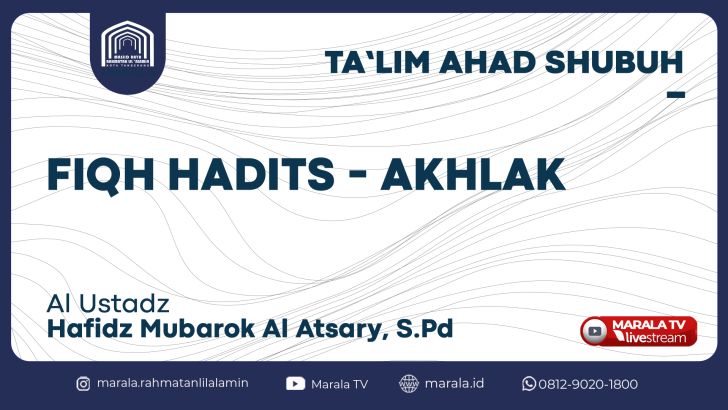 TAS | HADIST - HADIST AKHKAQ "JUJUR" |
