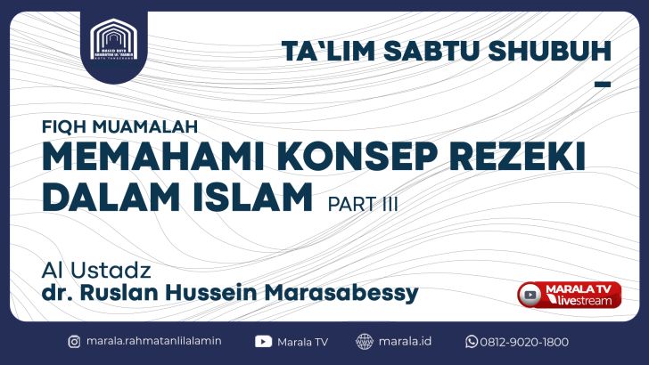 TSS| MEMAHAMI KONSEP REZEKI DALAM ISLAM Part III |