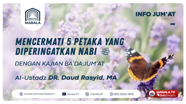 KHUTBAH JUM'AT | MENCERMATI 5 PERKARA YANG DIPERINGATKAN NABI |