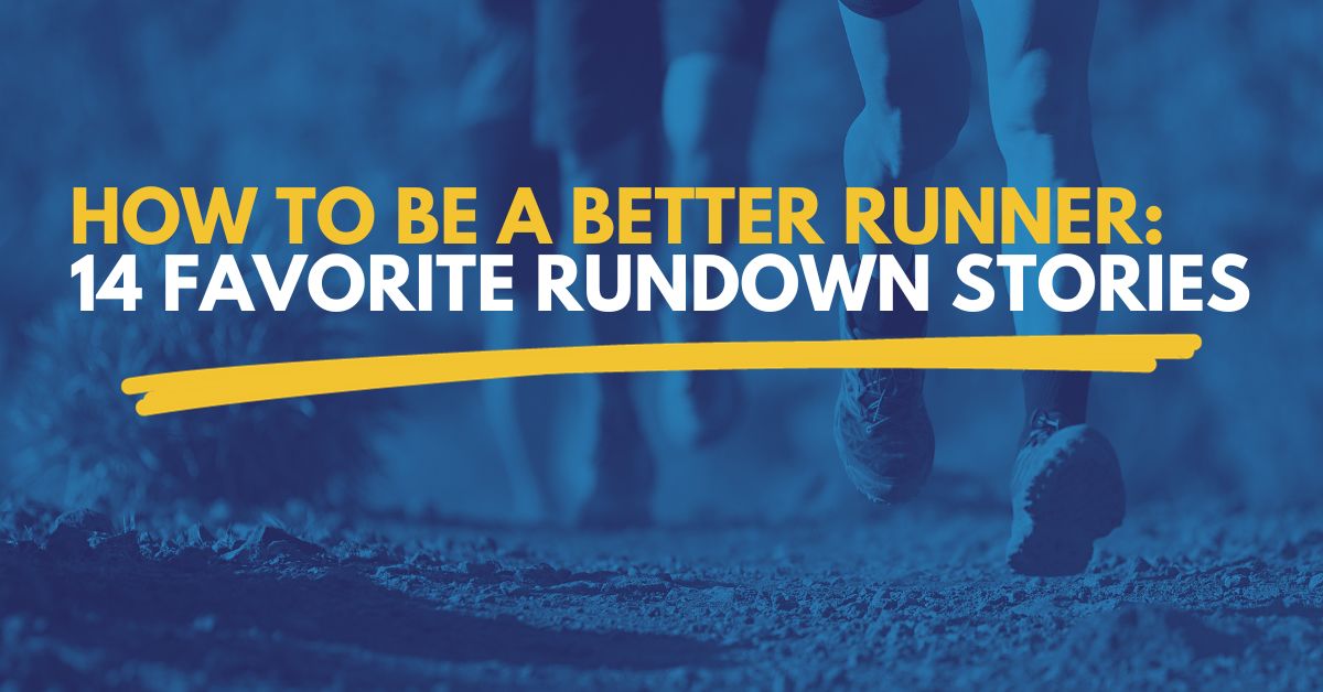 How to Be a Better Runner