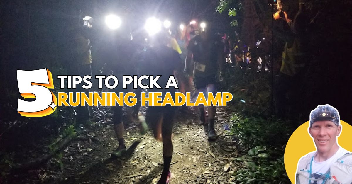 Light Your Way: 5 Tips to Pick a Running Headlamp