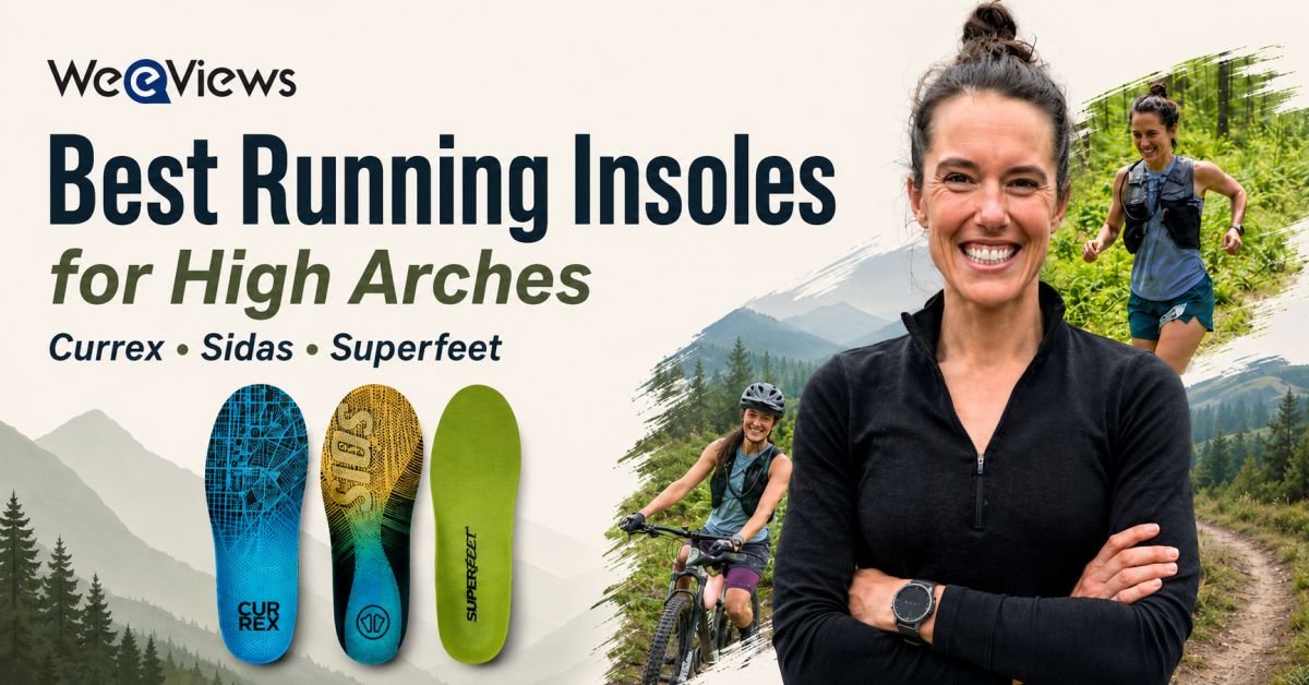 Best Running Insoles for High Arches: 3 Pairs Tested Over 1,200 Miles